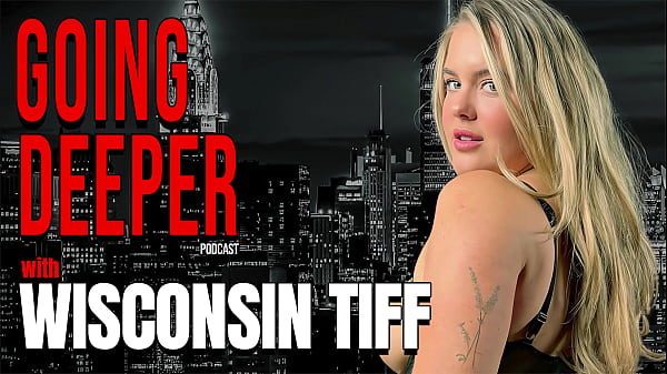 Wisconsin Tiff – Menyelami Lebih Dalam Dan Menggoda