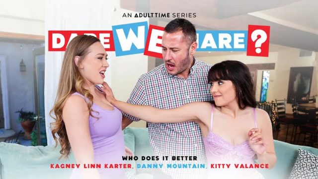 Adulttime – Who Does It Better With Kagney Linn Karter, Danny Mountain, Kitty Valance | Dare We Share January 30, 2023